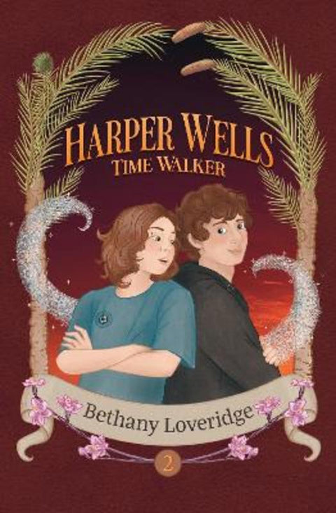 Harper Wells: Time Walker by Bethany Loveridge - 9781761113482