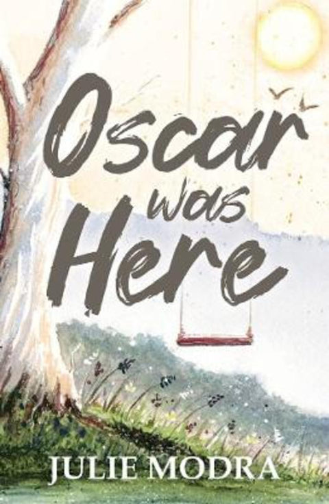 Oscar Was Here by Julia Modra - 9781761113512