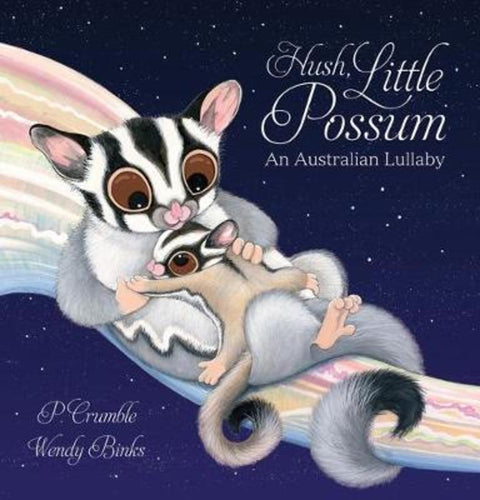 Hush, Little Possum by P. Crumble - 9781761120312