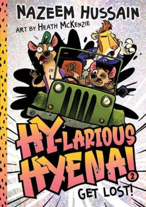 Get Lost! (Hy-larious Hyena! Book 2) by HUSSAIN Nazeem - 9781761121012