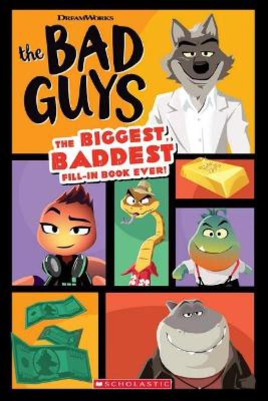 The Bad Guys: The Biggest, Baddest Fill-in Book Ever! (DreamWorks) by Terrance Crawford - 9781761123771