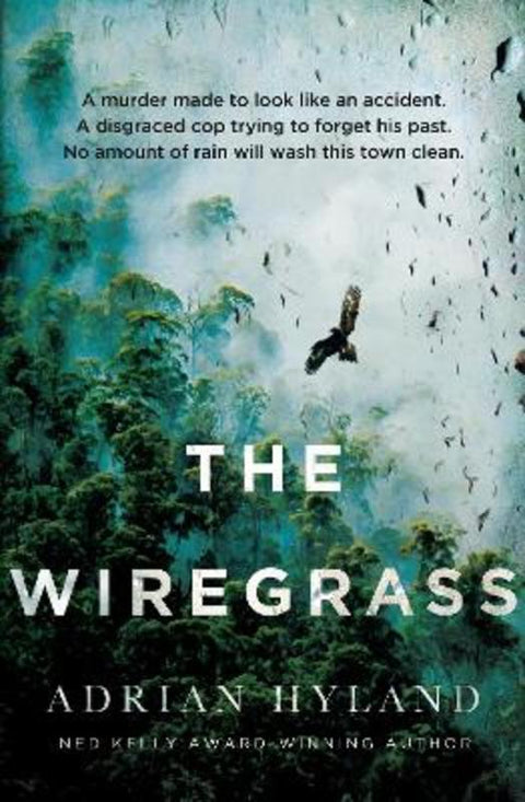 The Wiregrass by Adrian Hyland - 9781761150043
