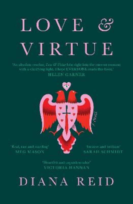 Love & Virtue by Diana Reid - 9781761150111