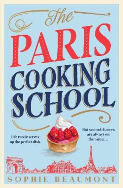 The Paris Cooking School by Sophie Beaumont - 9781761151415