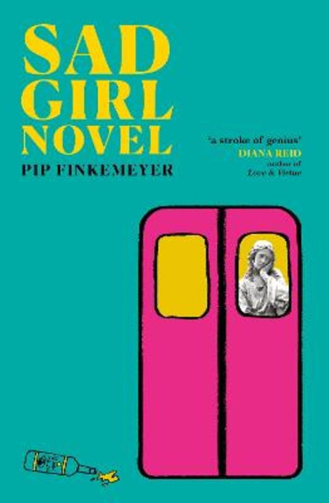Sad Girl Novel by Pip Finkemeyer - 9781761152023