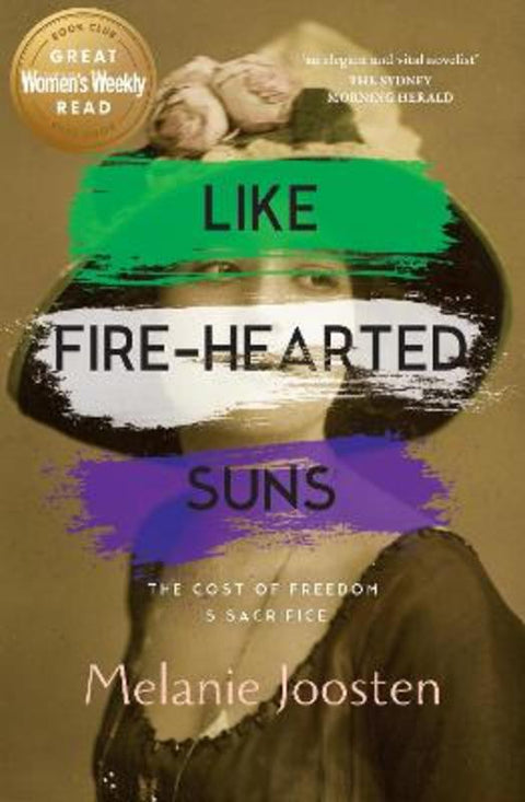 Like Fire-Hearted Suns by Melanie Joosten - 9781761152252