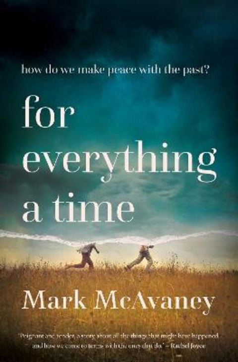 For Everything a Time by Mark McAvaney - 9781761152764