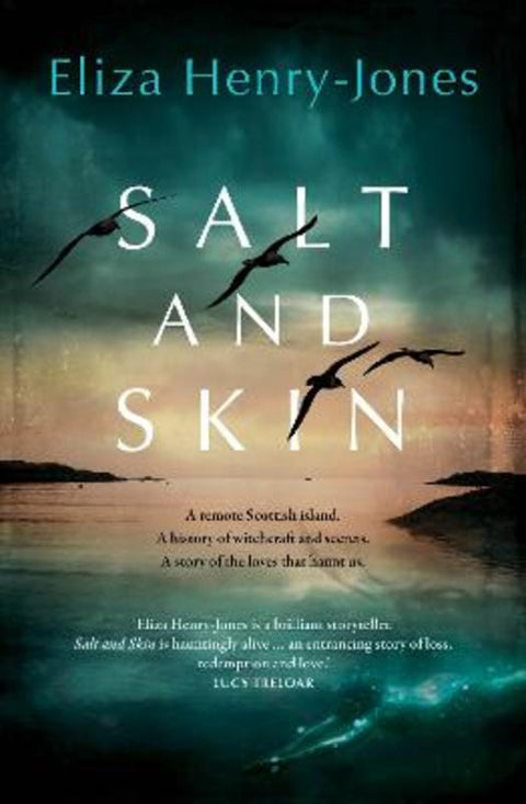 Salt and Skin by Eliza Henry-Jones - 9781761152955