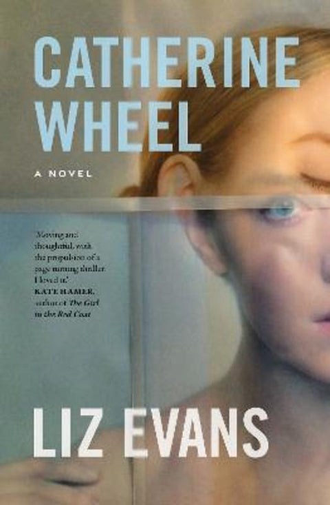 Catherine Wheel by Liz Evans - 9781761153228