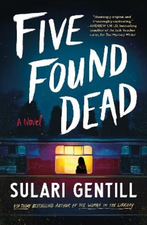 Five Found Dead by Sulari Gentill - 9781761153372