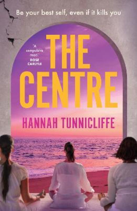 The Centre by Hannah Tunnicliffe - 9781761153679