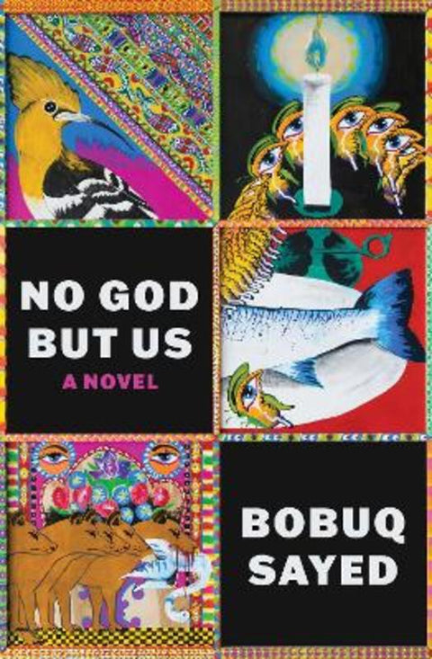 No God but Us by Bobuq Sayed - 9781761154096