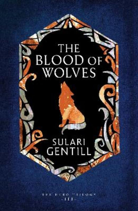 The Blood of Wolves by Sulari Gentill - 9781761154508