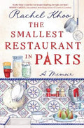 The Smallest Restaurant in Paris by Rachel Khoo - 9781761154584