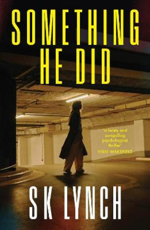 Something He Did by SK Lynch - 9781761154850