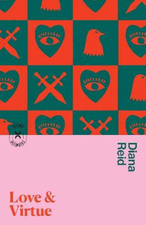 Love & Virtue by Diana Reid - 9781761155123