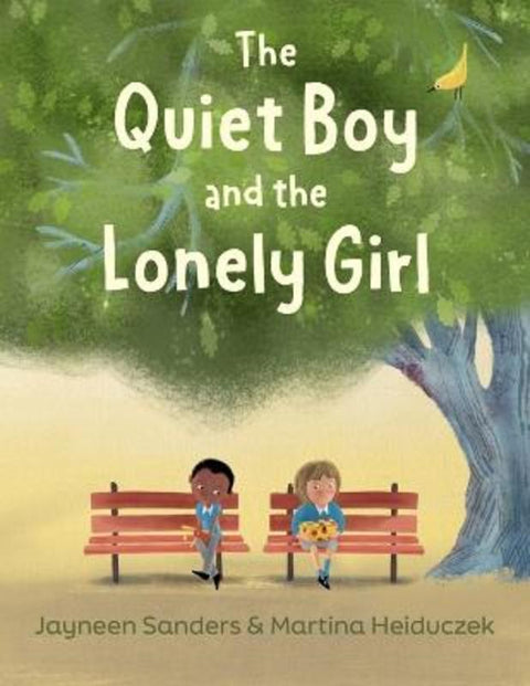The Quiet Boy and the Lonely Girl by Jayneen Sanders - 9781761160691