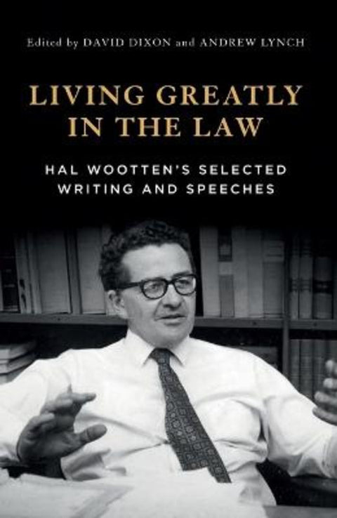 Living Greatly in the Law by David Dixon - 9781761170409