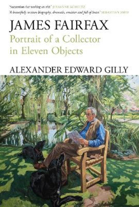 James Fairfax by Alexander Edward Gilly - 9781761170621