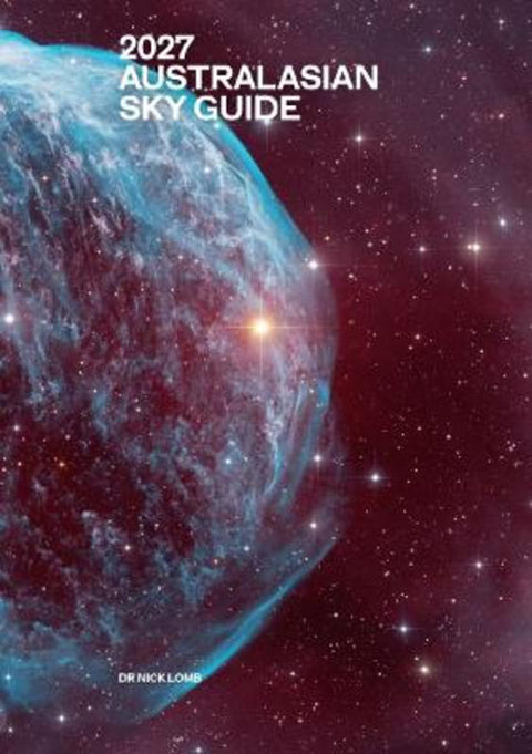 2027 Australasian Sky Guide by Nick Lomb - 9781761170911