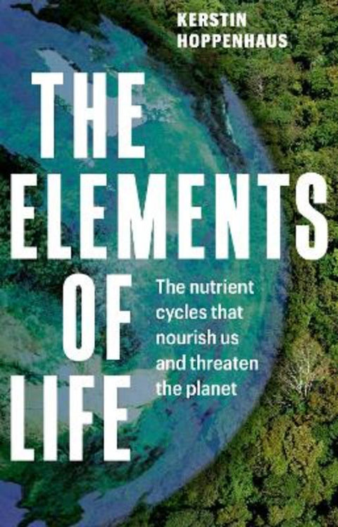 The Elements of Life by Kerstin Hoppenhaus - 9781761170942