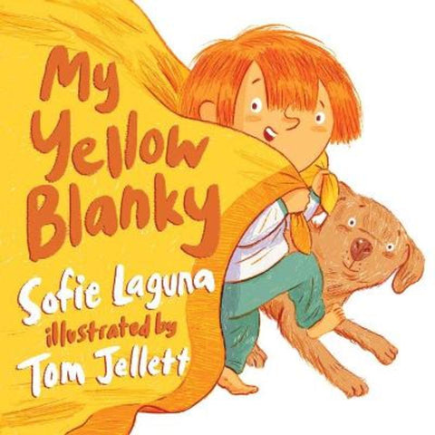 My Yellow Blanky by Sofie Laguna - 9781761180521