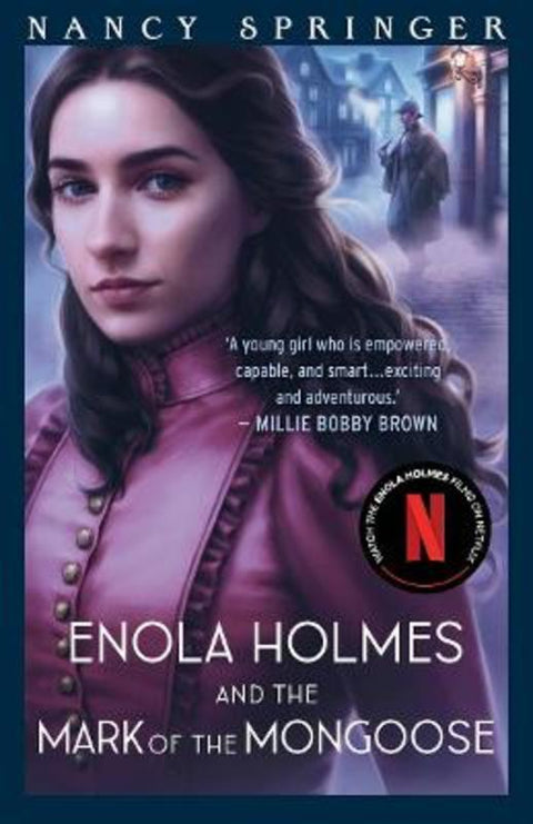 Enola Holmes and the Mark of the Mongoose: Enola Holmes 9 by Nancy Springer - 9781761180613