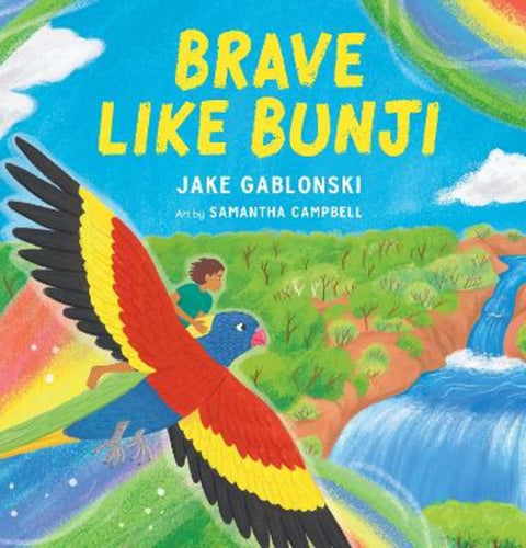 Brave Like Bunji by Jake Gablonski - 9781761180668