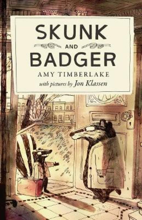 Skunk and Badger: Skunk and Badger 1 by Amy Timberlake - 9781761180941