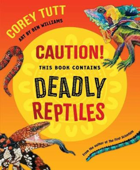 Caution! This Book Contains Deadly Reptiles from Corey Tutt - Harry Hartog gift idea