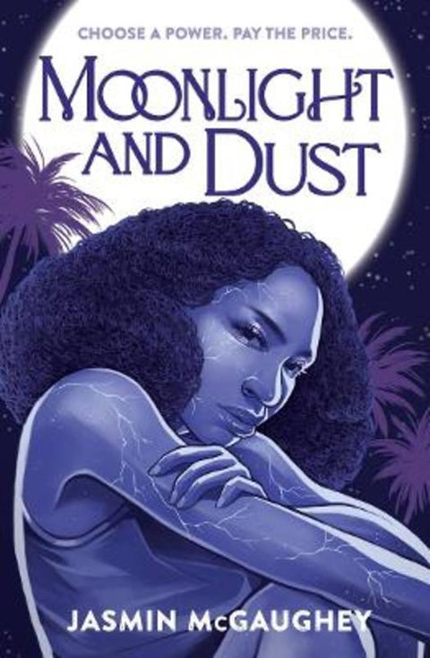 Moonlight and Dust by Jasmin McGaughey - 9781761181337
