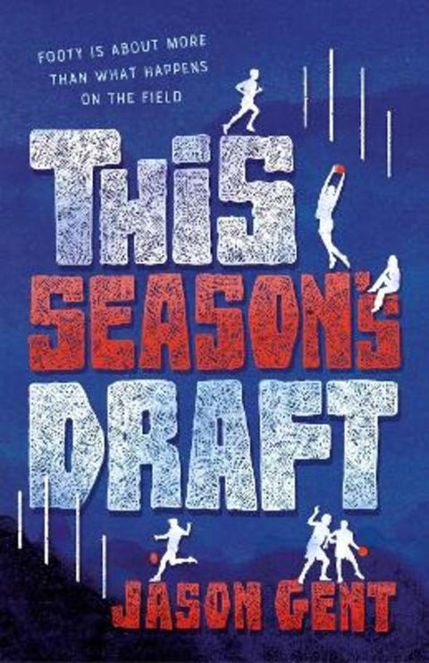This Season's Draft by Jason Gent - 9781761181696