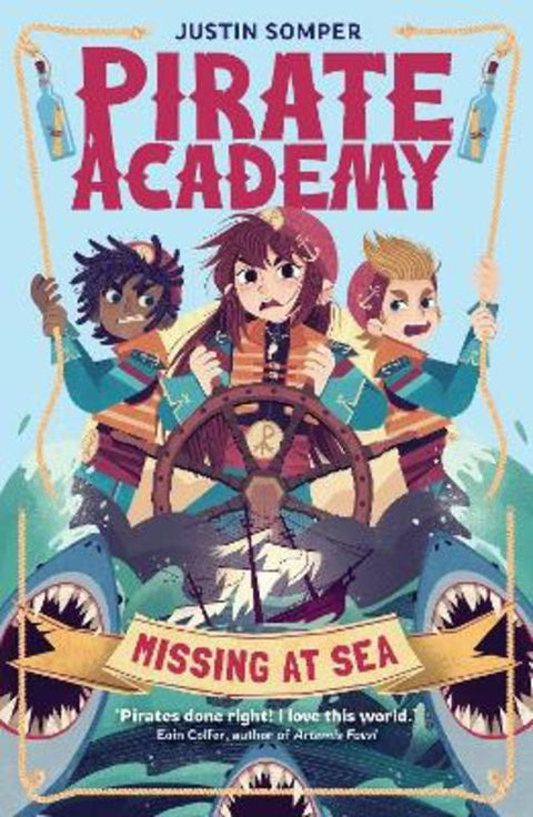 Missing at Sea: Pirate Academy 2 by Justin Somper - 9781761182051
