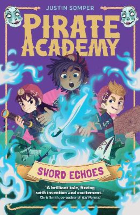 Sword Echoes: Pirate Academy 3 by Justin Somper - 9781761182242