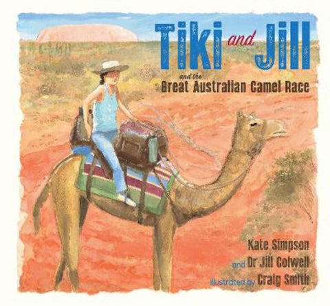 Tiki and Jill and the Great Australian Camel Race from Kate Simpson - Harry Hartog gift idea