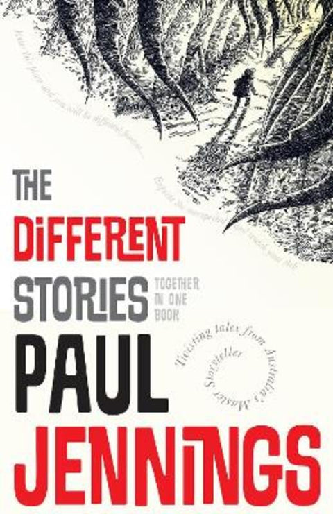 The Different Stories by Paul Jennings - 9781761182365