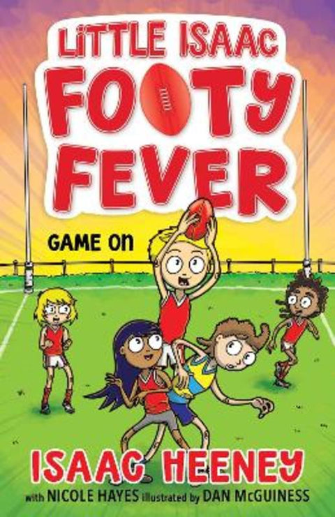 Game On: Little Isaac Footy Fever 2 by Isaac Heeney - 9781761182648