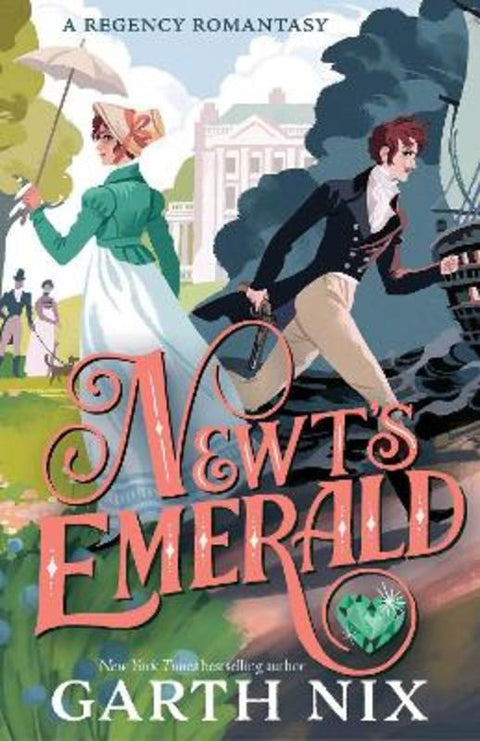 Newt's Emerald by Garth Nix - 9781761182990