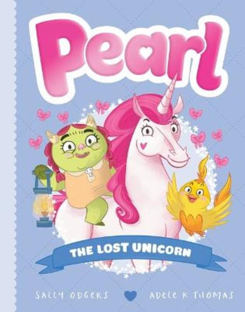 The Lost Unicorn (Pearl #11) by Sally Odgers - 9781761201349
