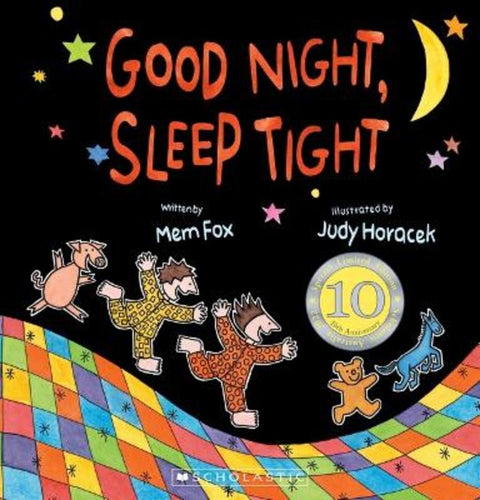 Good Night, Sleep Tight (10th Anniversary Edition) by Mem Fox - 9781761207761