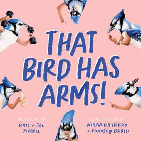 That Bird Has Arms by Kate Temple - 9781761210310