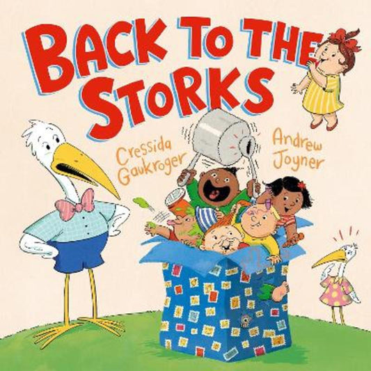 Back to the Storks by Cressida Gaukroger - 9781761211874