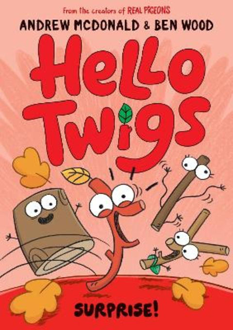 Hello Twigs, Surprise! by Andrew McDonald - 9781761211980
