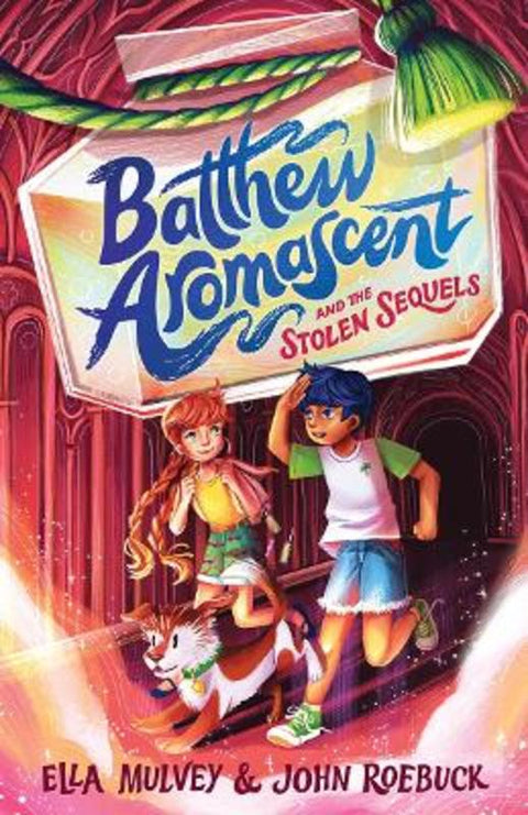 Batthew Aromascent and the Stolen Sequels : Volume 2 by Ella Mulvey - 9781761212642