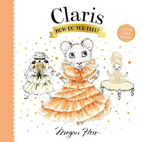 Claris, How Do You Feel? by Megan Hess - 9781761213373