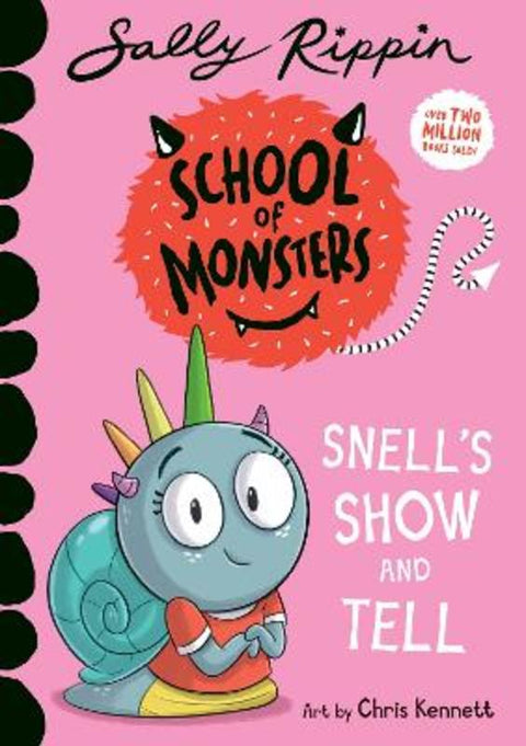 Snell's Show and Tell by Sally Rippin - 9781761213540