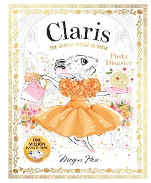 Claris: Pasta Disaster by Megan Hess - 9781761213625