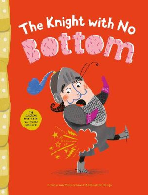 The Knight with No Bottom by Levina van Teunenbroek - 9781761213649
