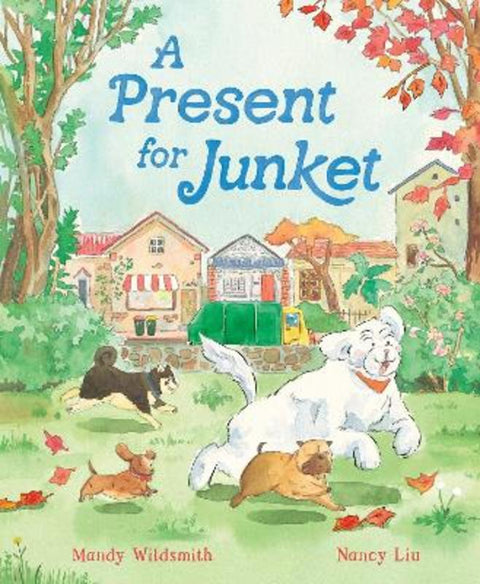 A Present for Junket by Mandy Wildsmith - 9781761213823