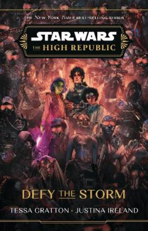 The High Republic: Defy the Storm by Justina Ireland - 9781761214059